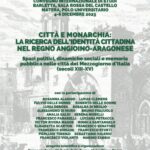 Città e Monarchia: la ricerca dell’identità cittadina nel regno angioino-aragonese – 4/6 dicembre, Barletta e Matera